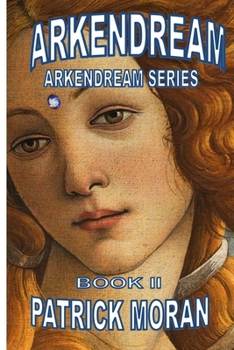 Paperback Arkendream: Book II Arkendream Series Book