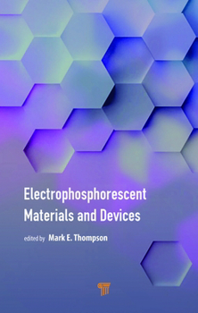 Hardcover Electrophosphorescent Materials and Devices Book