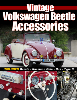 Paperback Vintage Volkswagen Beetle Accessories: Includes Beetle - Karmann Ghia - Bus - Type 3 Book