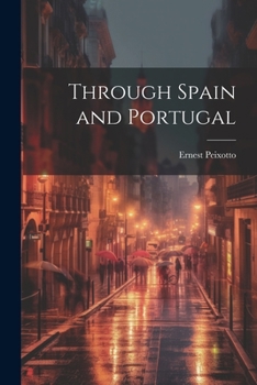 Paperback Through Spain and Portugal Book