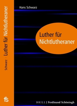 Hardcover Luther Für Nichtlutheraner [German] Book