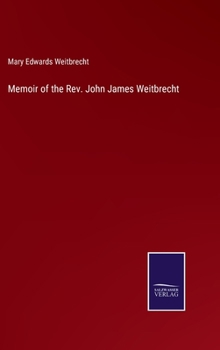 Hardcover Memoir of the Rev. John James Weitbrecht Book