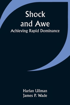 Paperback Shock and Awe - Achieving Rapid Dominance Book
