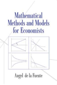 Paperback Mathematical Methods and Models for Economists Book