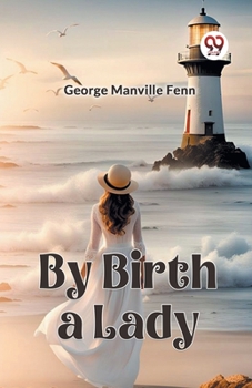 Paperback By Birth a Lady Book