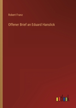 Paperback Offener Brief an Eduard Hanslick [German] Book