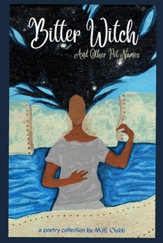 Paperback Bitter Witch and Other Pet Names Book