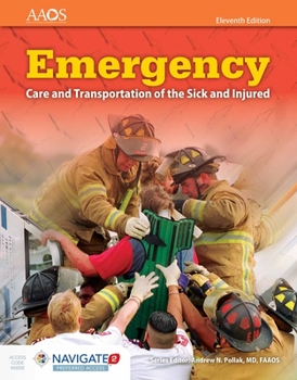 Paperback Emergency Care and Transportation of the Sick and Injured Includes Navigate Preferred Access Book