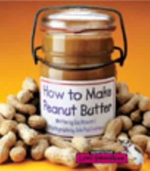 Paperback Little Celebrations, Non-Fiction, How to Make Peanut Butter 6 Pack Stage 2a Book