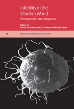 Hardcover Infertility in the Modern World: Present and Future Prospects Book
