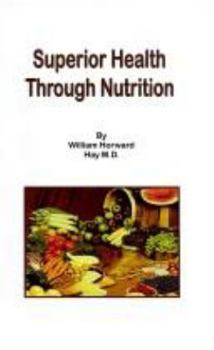 Paperback Superior Health Through Nutrition Book