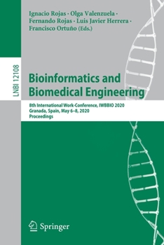 Paperback Bioinformatics and Biomedical Engineering: 8th International Work-Conference, Iwbbio 2020, Granada, Spain, May 6-8, 2020, Proceedings Book
