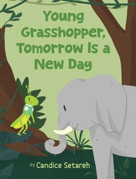 Hardcover Young Grasshopper, Tomorrow Is a New Day Book