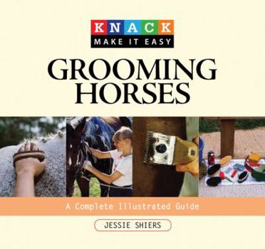 Paperback Grooming Horses: A Complete Illustrated Guide Book