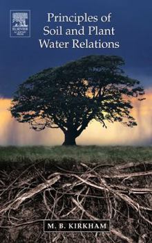 Hardcover Principles of Soil and Plant Water Relations Book