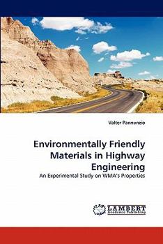 Paperback Environmentally Friendly Materials in Highway Engineering Book