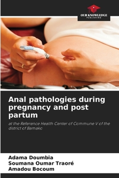 Paperback Anal pathologies during pregnancy and post partum Book
