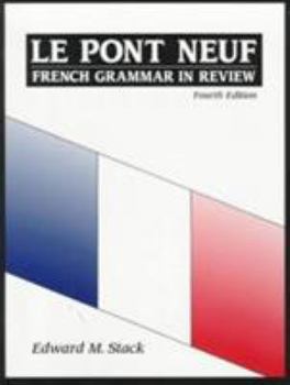 Paperback Le Pont Neuf: French Grammar in Review Book