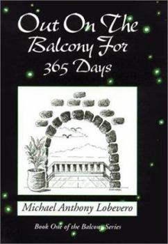 Hardcover Out On The Balcony For 365 Days Book