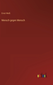 Hardcover Mensch gegen Mensch [German] Book