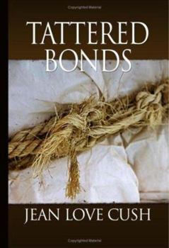 Paperback Tattered Bonds Book