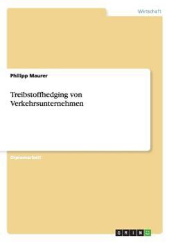 Paperback Treibstoffhedging von Verkehrsunternehmen [German] Book