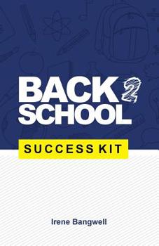 Paperback Back 2 School Success Kit: How to support your kids through school. Book