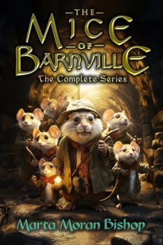 Paperback The Mice of Barnville: The Complete Series Book