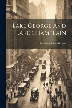 Paperback Lake George And Lake Champlain Book