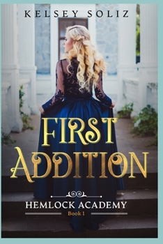 Paperback First Addition: Hemlock Academy Book 1 Book