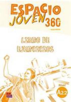 Paperback Espacio Joven 360 A2.2 - Activity Book [Spanish] Book
