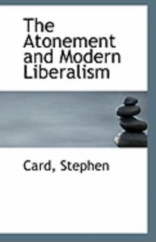 Paperback The Atonement and Modern Liberalism Book