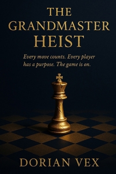 Paperback The Grandmaster Heist Book