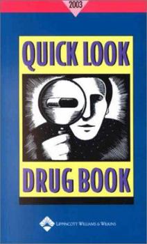 Paperback Quick Look Drug Book 2003 Book