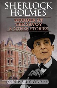Paperback Sherlock Holmes and the Murder at the Savoy and Other Stories Book