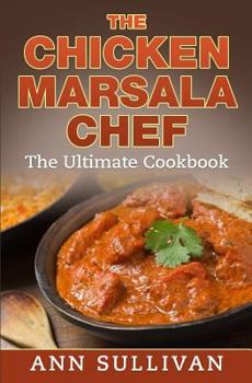 Paperback Chicken Marsala Chef: The Ultimate Cookbook Book