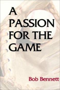 Paperback A Passion for the Game Book