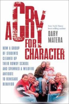 Hardcover A Cry for Character Book