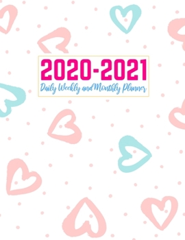 2020-2021 Daily Weekly and Monthly Planner: Simple Two Year Jan 1, 2020 - Dec 31, 2021 Calendar Organizer and Appointment Schedule Agenda Journal for ... - 24 Months Planner - Creative AG 0034