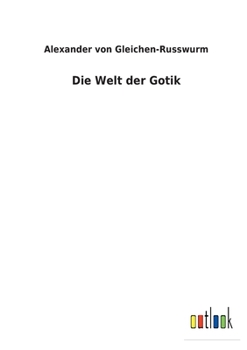 Paperback Die Welt der Gotik [German] Book