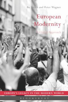 Hardcover European Modernity: A Global Approach Book