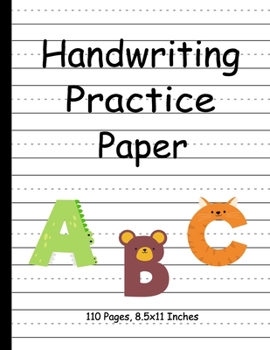 Handwriting Practice Paper-ABC kids: Handwriting Practice Paper for Kids with Dotted Lined Sheets for K-3 Students, 100 pages, 8.5x11 inches