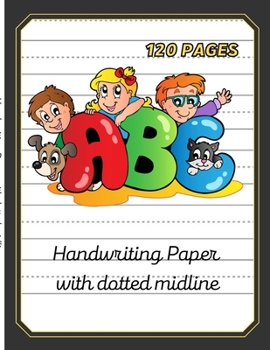 Paperback Handwriting paper with dotted midline-8.5"x11" 120 pages Book