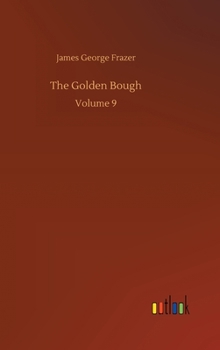 The Golden Bough: Volume 9