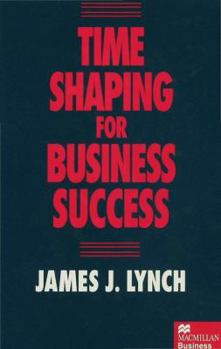 Hardcover Time Shaping for Business Success Book