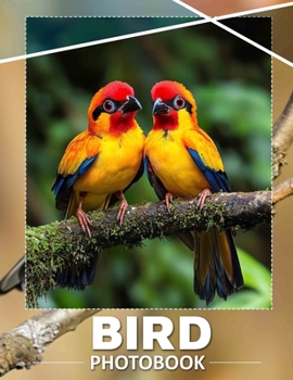 Paperback Bird Photo Book: Inspirational Collection Featuring Stunning Bird Images From Various Habitats Book