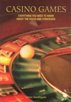 Paperback Casino Games: Everything You Need to Know about the Rules and Strategies Book