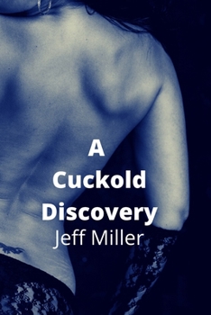 Paperback A Cuckold Discovery: A Couple Interracial Cuckold Story [Large Print] Book