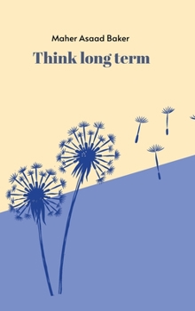 Hardcover Think long term Book
