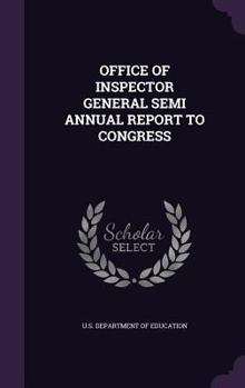 Hardcover Office of Inspector General Semi Annual Report to Congress Book